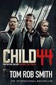 Child 44 von Smith, Tom Rob | Buch | Zustand sehr gut