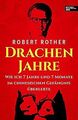 Drachenjahre: Wie ich 7 Jahre und 7 Monate im chine... | Buch | Zustand sehr gut