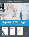 Flipchart Vorlagen: Einfach strukturieren und blitz... | Buch | Zustand sehr gut