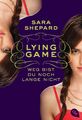 LYING GAME 02 - Weg bist du noch lange nicht Sara Shepard Taschenbuch 320 S. cbt