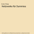 Netzwerke für Dummies, Lowe, Doug