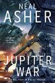 Jupiter War Neal Asher Taschenbuch Kartoniert / Broschiert Englisch 2020