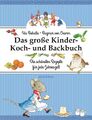 Ida Bohatta Das große Kinder-Koch- und Backbuch