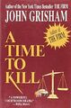 A Time to Kill, Grisham, John