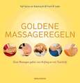 Goldene Massageregeln