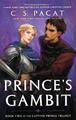 Captive Prince 2. Prince's Gambit | C. S. Pacat | englisch