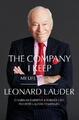 The Company I Keep My Life in Beauty Leonard A. Lauder Buch Hardcover Englisch