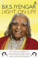 Light on Life by Iyengar, B K S 1405087870 FREE Shipping