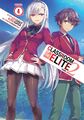 Classroom of the Elite: Year 2 (Light Novel) Vol. 4, Syougo Kinugasa