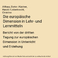 Die europäische Dimension in Lehr- und Lernmitteln: Bericht von der dritten Tag