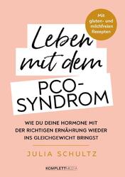 Leben mit dem PCO-Syndrom | Julia Schultz | 2020 | deutsch