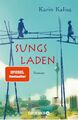 Sungs Laden | Karin Kalisa | Taschenbuch | 251 S. | Deutsch | 2017