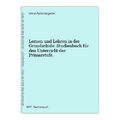 Lernen und Lehren in der Grundschule: Studienbuch für den Unterricht der Primars