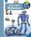 Wieso? Weshalb? Warum Alles über Roboter Bd. 47 Ravensburger Buch NEU