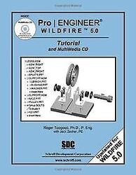 Pro/ENGINEER Wildfire 5.0 Tutorial and MultiMedia C... | Buch | Zustand sehr gutGeld sparen & nachhaltig shoppen!