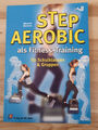 Step Aerobic als Fitness Training für Schulklassen & Gruppen