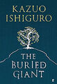 The Buried Giant Hardcover Kazuo Ishiguro -