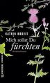 Mich sollst du fürchten: Kriminalroman von Rodeit, ... | Buch | Zustand sehr gut