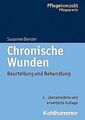 Chronische Wunden: Beurteilung und Behandlung (Pfle... | Buch | Zustand sehr gut