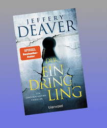 Der Eindringling Jeffery Deaver Neu ab 19.03.2025