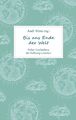 Bis ans Ende der Welt ~ Andi Weiss ~  9783957349019