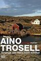 Solange das Herz noch schlägt von Trosell, Aino | Buch | Zustand sehr gut