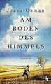 Am Boden des Himmels: Roman von Osman, Joana | Buch | Zustand sehr gut