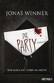 Die Party: Thriller. Wer Glück hat, stirbt als Erster vo... | Buch | Zustand gut