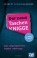 Der neue Taschen-Knigge Herbert Schwinghammer