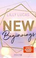 Lilly Lucas | New Beginnings | Taschenbuch | Deutsch (2019) | Green Valley Love