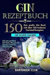 GIN Rezeptbuch: Das große Gin Buch mit über 150 lec... | Buch | Zustand sehr gutGeld sparen & nachhaltig shoppen!