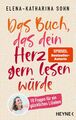 Das Buch, das dein Herz gern lesen würde | 10 Fragen für ein glückliches L(i)ebe