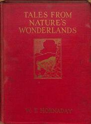 Geschichten aus dem Wunderland der Natur - William T. Hornaday