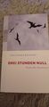 Drei Stunden Null: Deutsche Abenteuer Deutsche Abenteuer Büscher, Wolfga 1308952