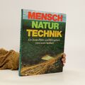 Mensch Natur Technik