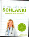 Schlank! und gesund mit der Doc Fleck Methode