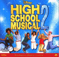 High School Musical 2. Das Original-Hörspiel zum Film - Walt Disney