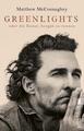 Greenlights | Matthew McConaughey | 2022 | deutsch | Greenlights