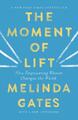 The Moment of Lift | Melinda Gates | englisch