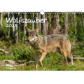 Wolfszauber DIN A3 Kalender für 2025 Wolf und Wölfe - Seelenzauber