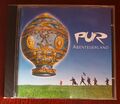 PUR ABENTEUERLAND: CD, 14 Titel, 62 Minuten, Pop, TOP !