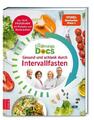 Silja Schäfer Die Ernährungs-Docs - Gesund und schlank durch Intervallfasten