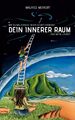 Dein innerer Raum | Buch | 9783752661712