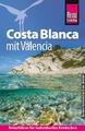 Reise Know-How Reiseführer Costa Blanca mit Valencia | Hans-Jürgen Fründt | 2022