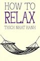 How to Relax: 5 (Mindfulness Essentials) by Thich Nhat Hanh 1941529089