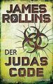 Der Judas-Code: Roman (SIGMA Force, Band 4) von Rol... | Buch | Zustand sehr gut