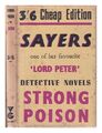 SAYERS, DOROTHY L. (DOROTHY LEIGH) 1893-1957 Strong poison / Dorothy L. Sayers 1