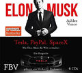 Elon Musk: Wie Elon Musk die Welt verändert – Die Biografie Vance, Ashley CD