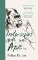 Interviews with an Ape by Fallon, Felice 1529135346 FREE Shipping