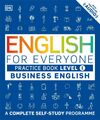 English for Everyone - Business English Level 1. Practice Book DK Taschenbuch